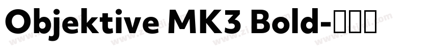 Objektive MK3 Bold字体转换 Objektive MK3 Bold字体转换